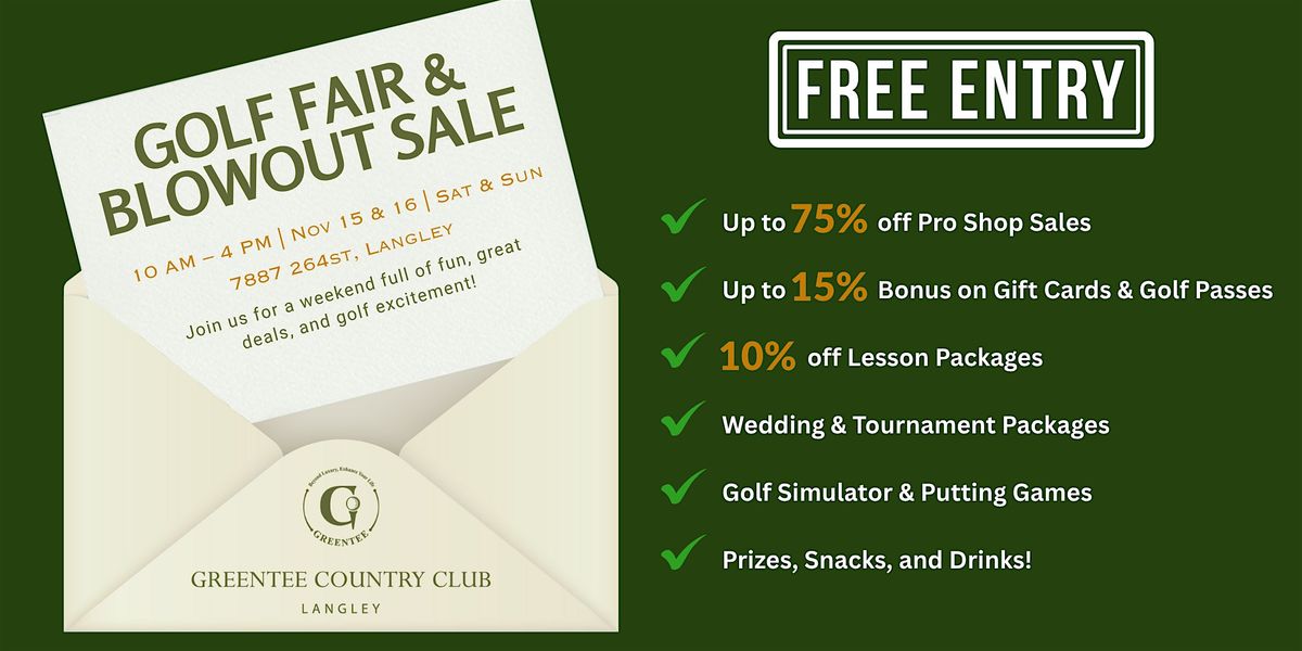 GOLF FAIR & BLOWOUT SALE - GreenTee Country Club Langley