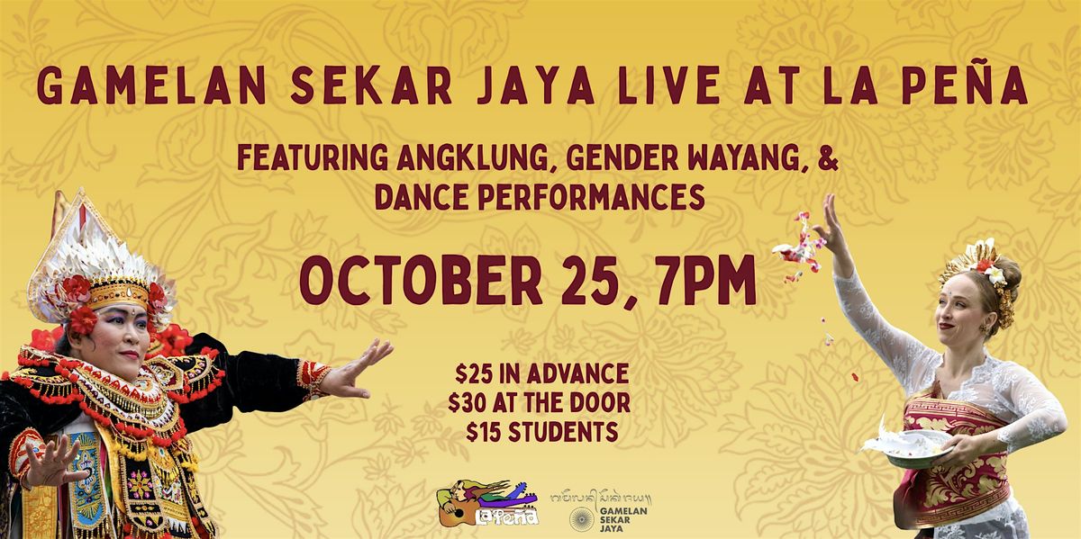 Gamelan Sekar Jaya: Live at La Pe\u00f1a