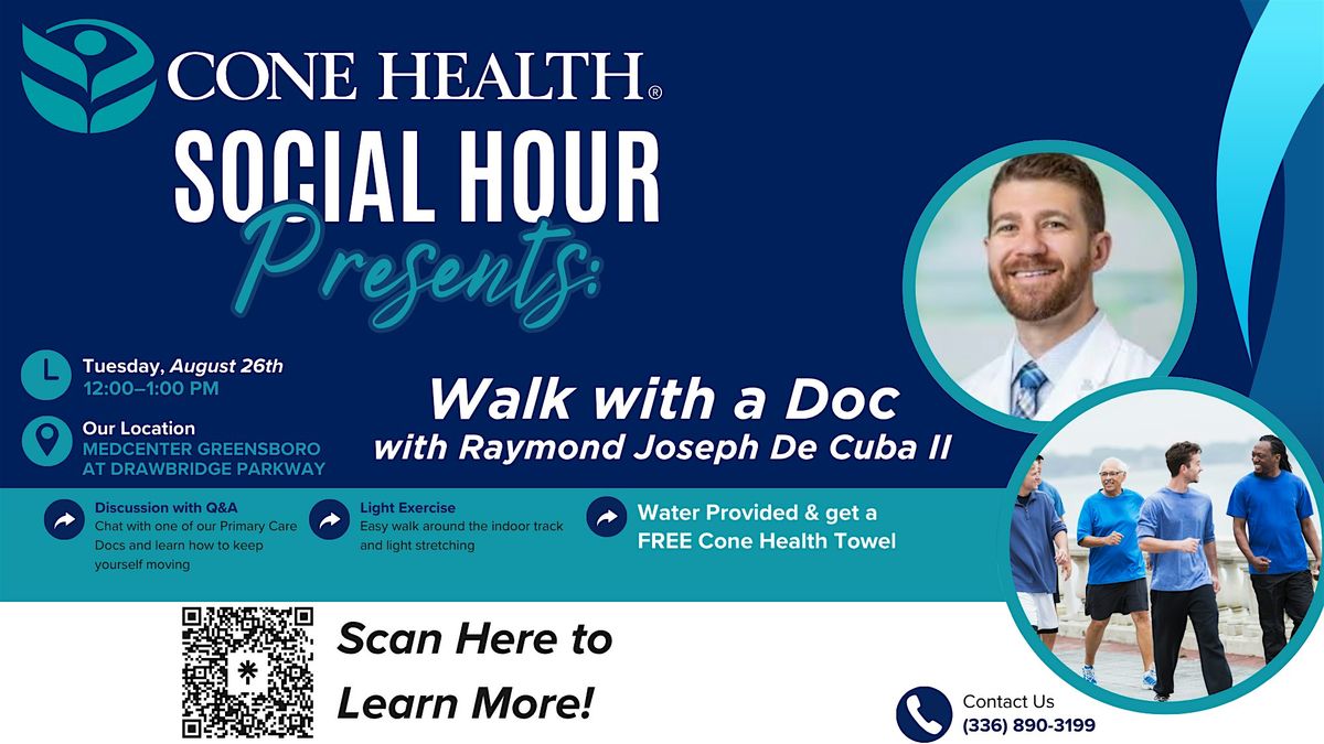 Social Hour Presents: Walk with a Doc with Raymond Joseph De Cuba II
