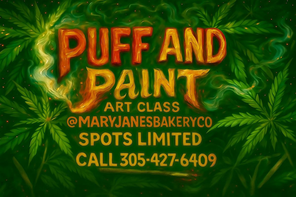 "Puff& Paint" \u2014 Free Class @ Mary Jane\u2019s Bakery Co