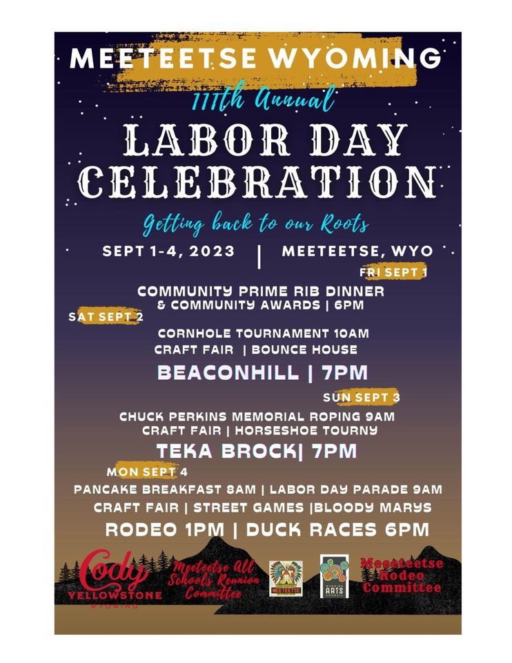 Meeteetse 111th Labor Day Celebration Meeteetse, Wyoming September 1, 2023