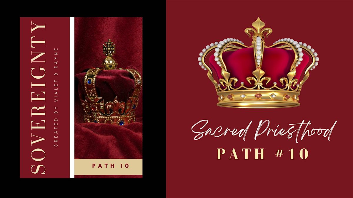 Sacred Temple Mystery School: Sacred Priesthood (10 of 13) Sovereignty