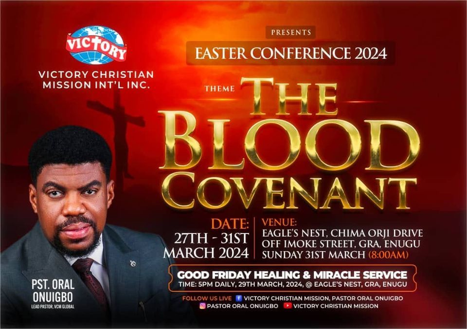 Easter Conference | Victory cathedral, no 9 nzekwe close, Asata, Enugu ...