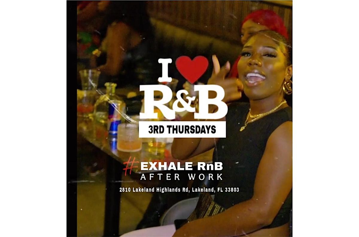 EXHALE RNB AFTER-WORK