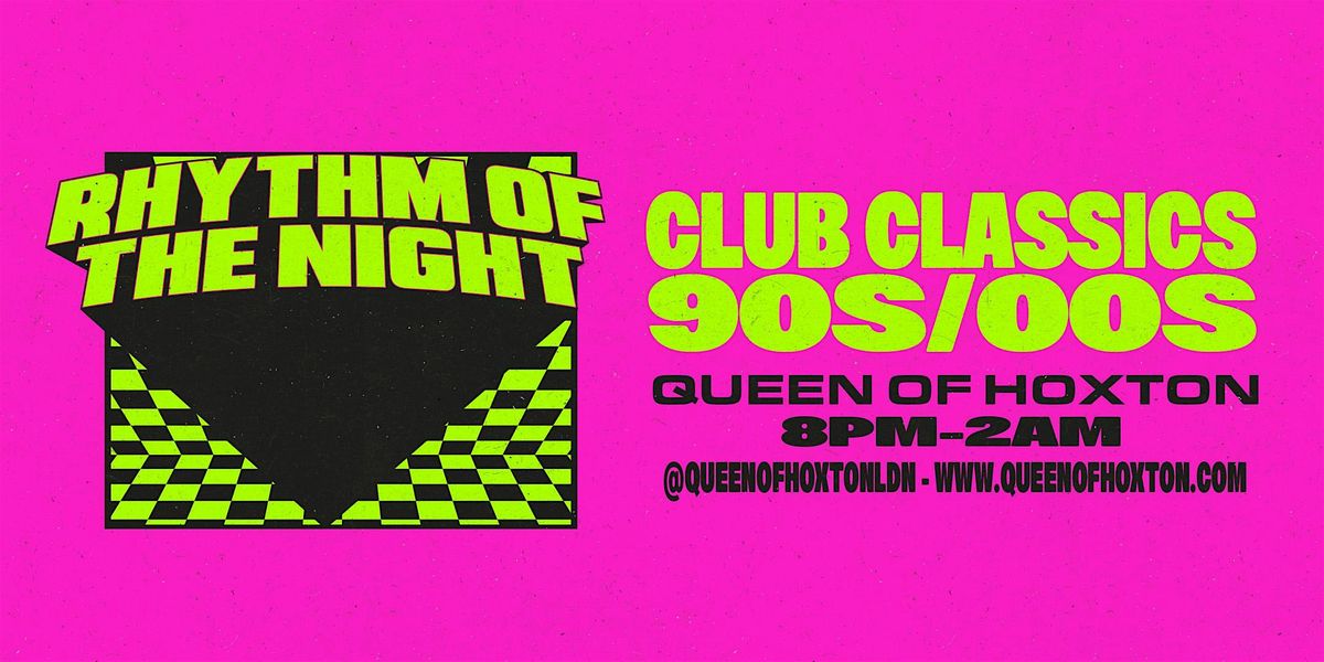 Rhythm of the Night - 90s\/00s Club Classics