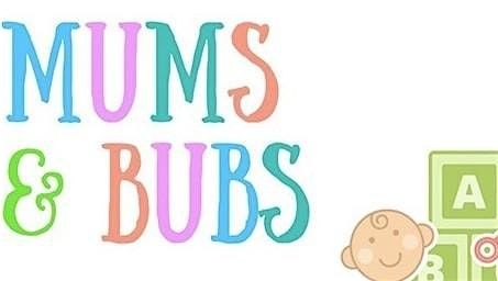 Mums and Bubs