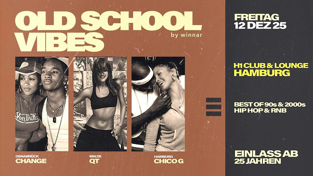 HAMBURG x Old School Vibes