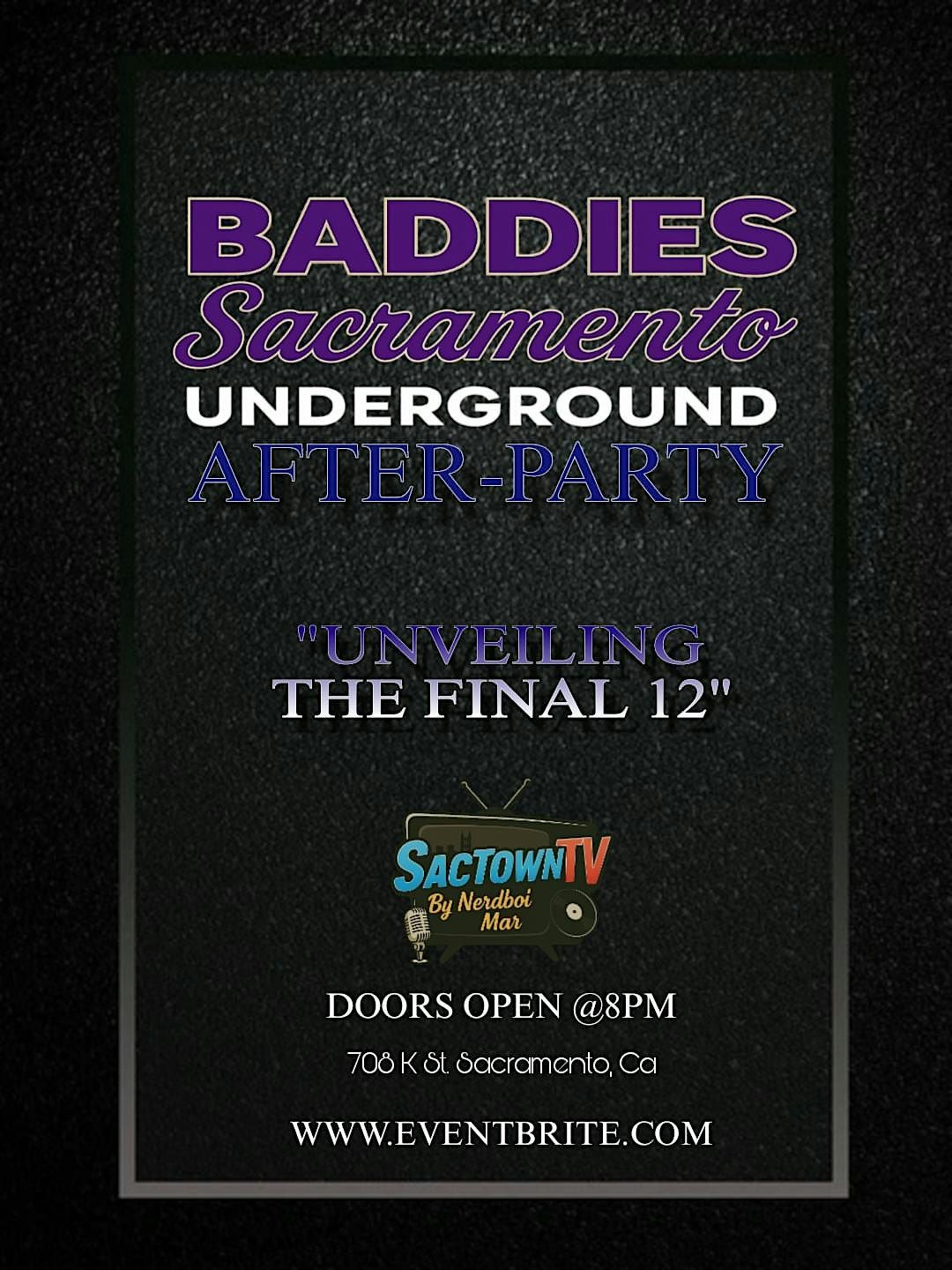 Sacramento Baddies Underground: UNVEILING THE FINAL 12 BADDIES