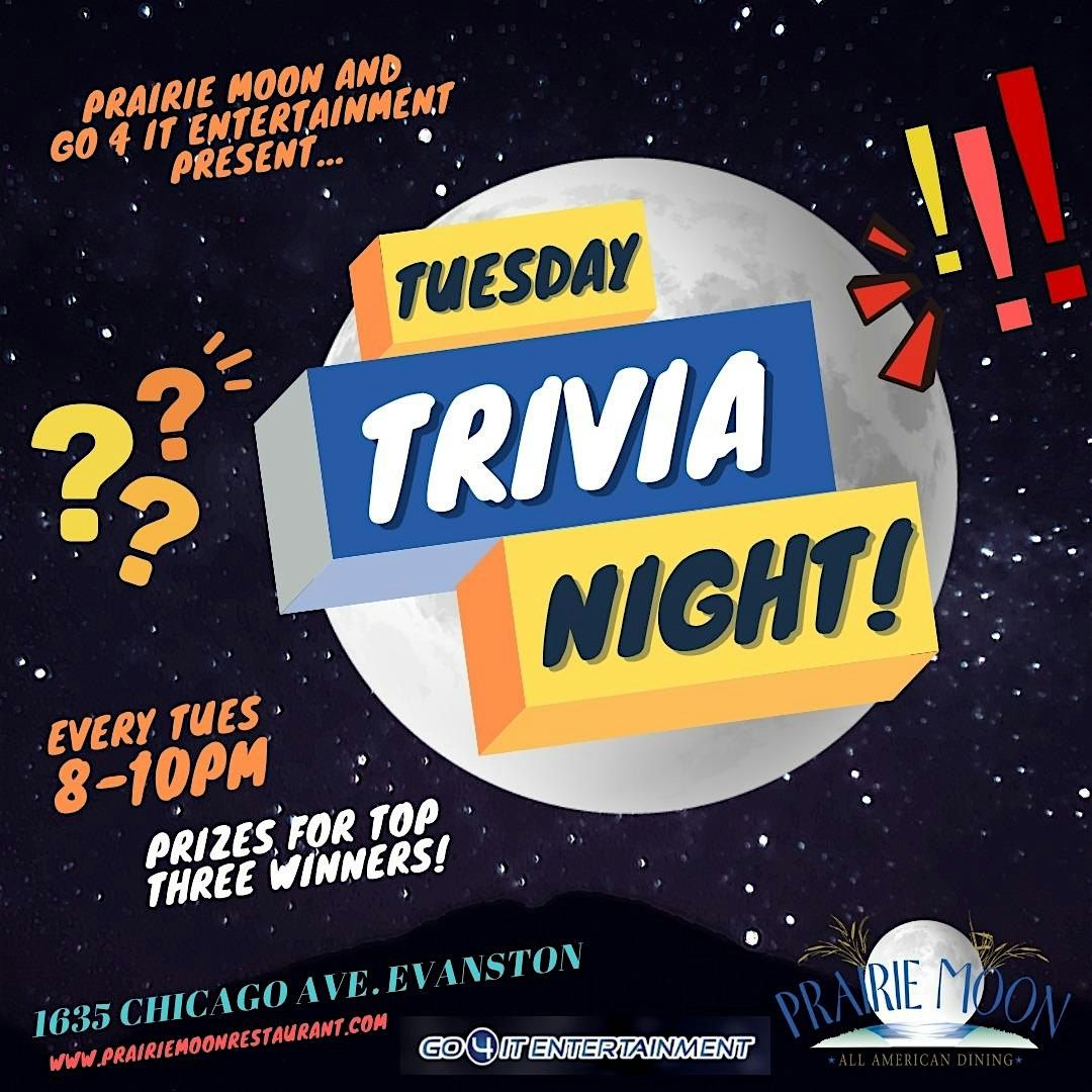 TUESDAY TRIVIA AT PRAIRIE MOON EVANSTON