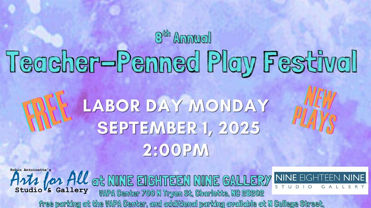8th Annual Teacher-Penned Play Festival