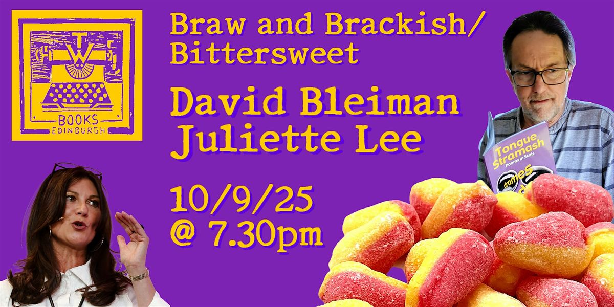 Braw and Brackish \/ Bittersweet - David Bleiman & Juliette Lee