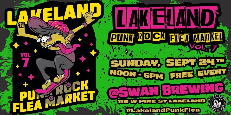 Lakeland Punk Rock Flea Market Vol. 7