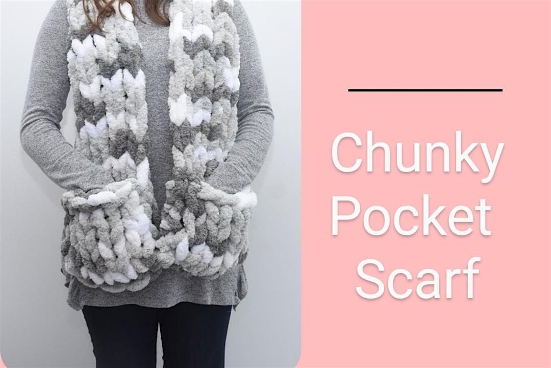 Chunky Pocket Scarf Workshop - Paradise Hills Vineyard & Winery