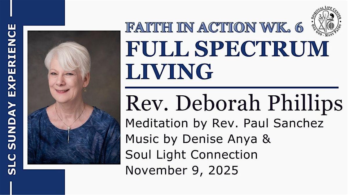 SLC Sunday Experience: Full Spectrum Living