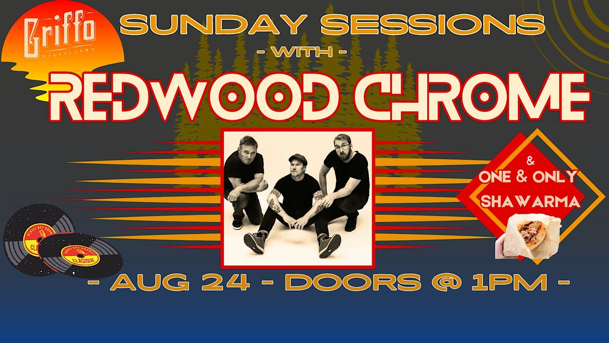 Sunday Sessions w\/ Redwood Chrome
