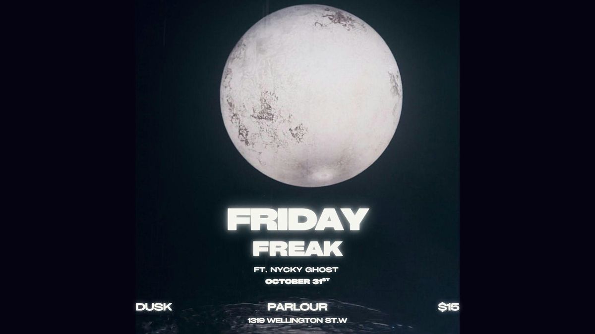 Friday Freak