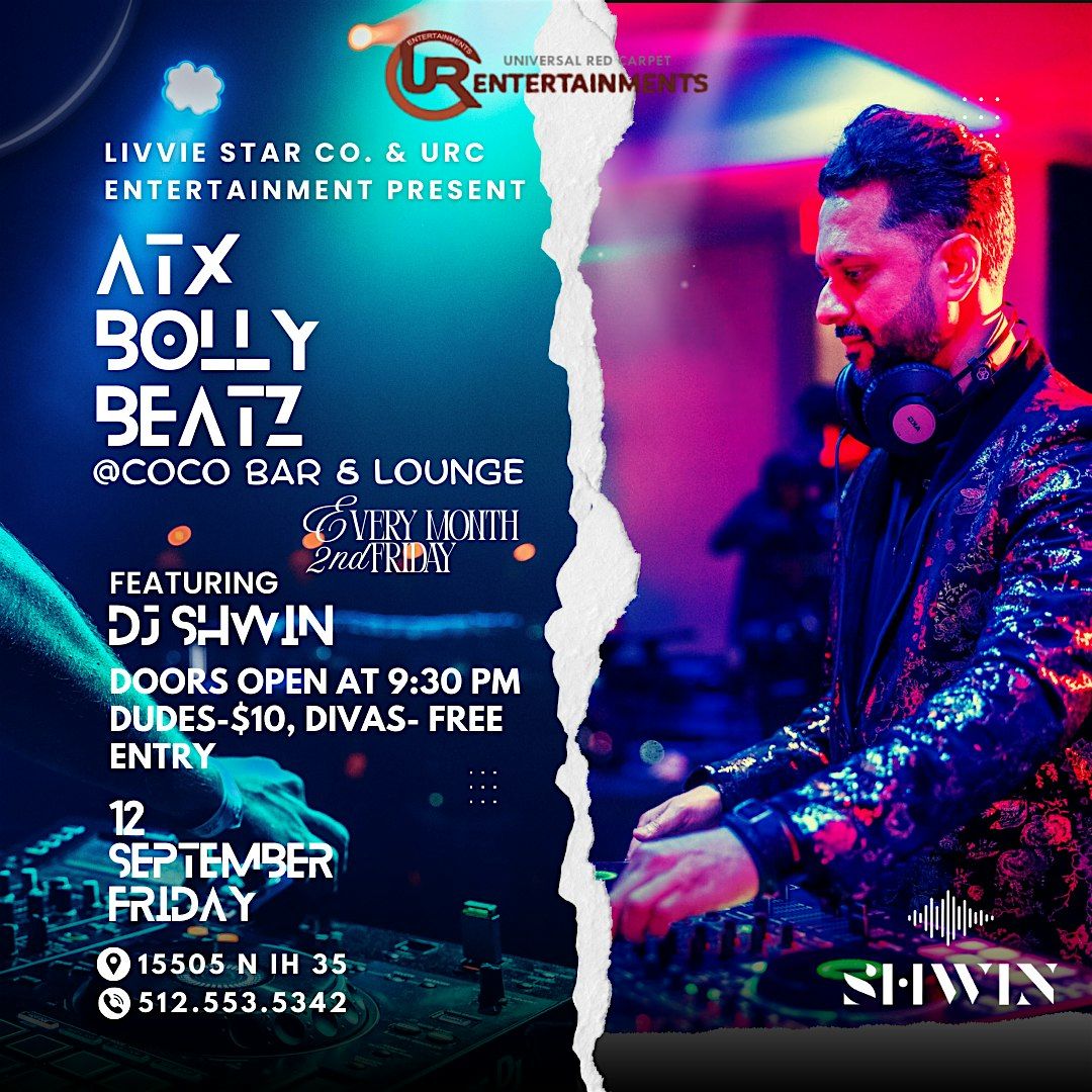 ATX BOLLY BEATZ @COCO | DJ SHWIN | MONTHLY 2ND FRIDAY DANCE PARTY