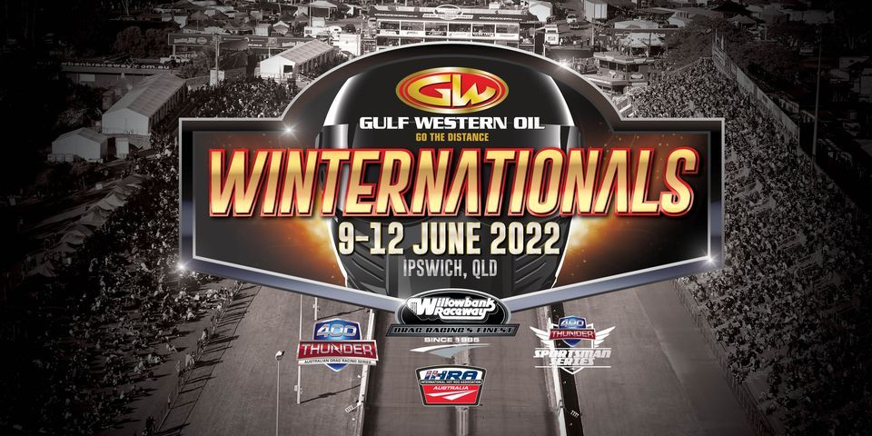 Gulf Western Oil Winternationals 2022 | Willowbank Raceway | Drag ...