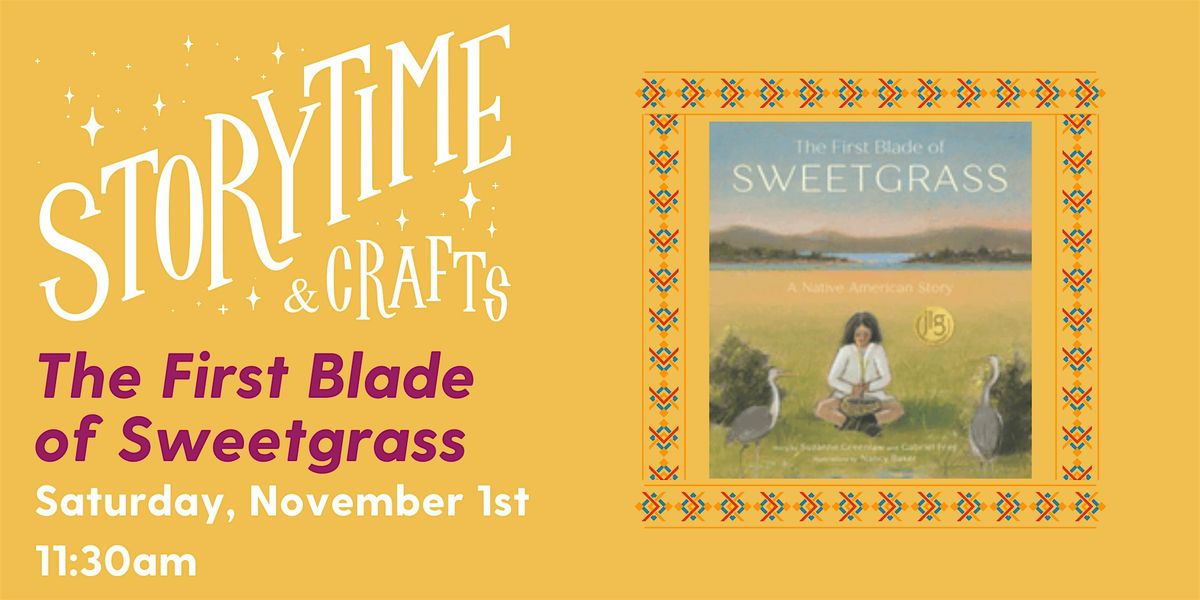 StoryTime and Crafts: The First Blade of Sweetgrass