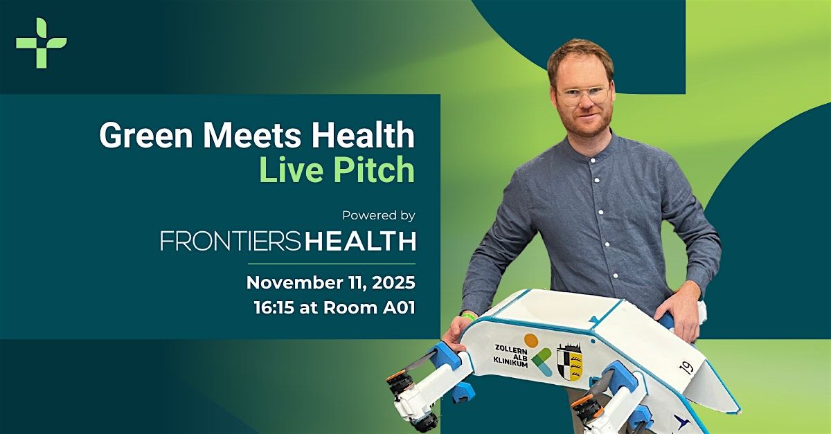 Frontiers Health Live Pitch: Where Green Meets Health.