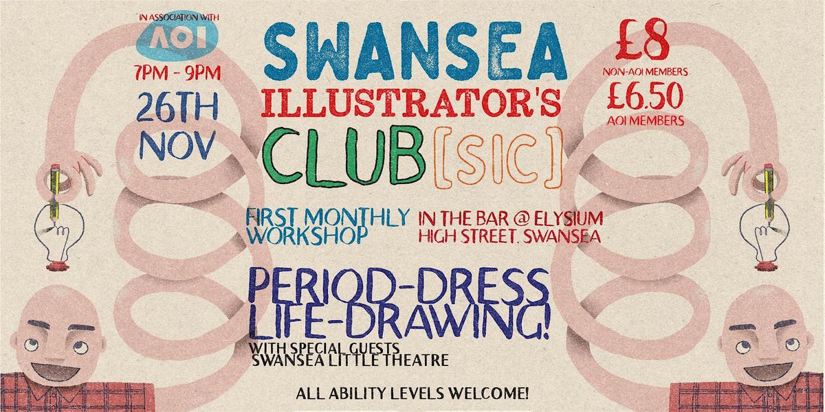 Swansea Illustrators Club [SIC] - Period-Dress Life-Drawing!