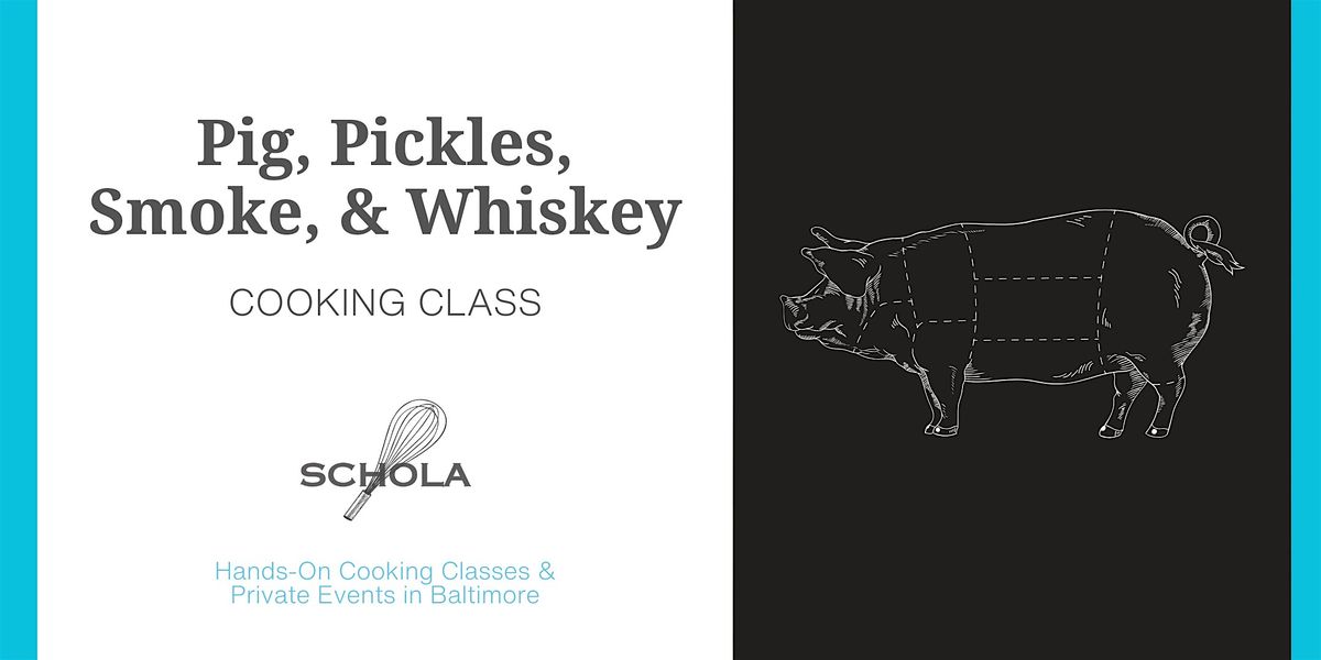 Pig, Pickles, Smoke & Whiskey (BACON & SAUSAGE!)