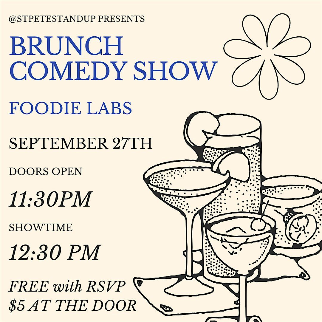 Brunch Comedy Show! FREE