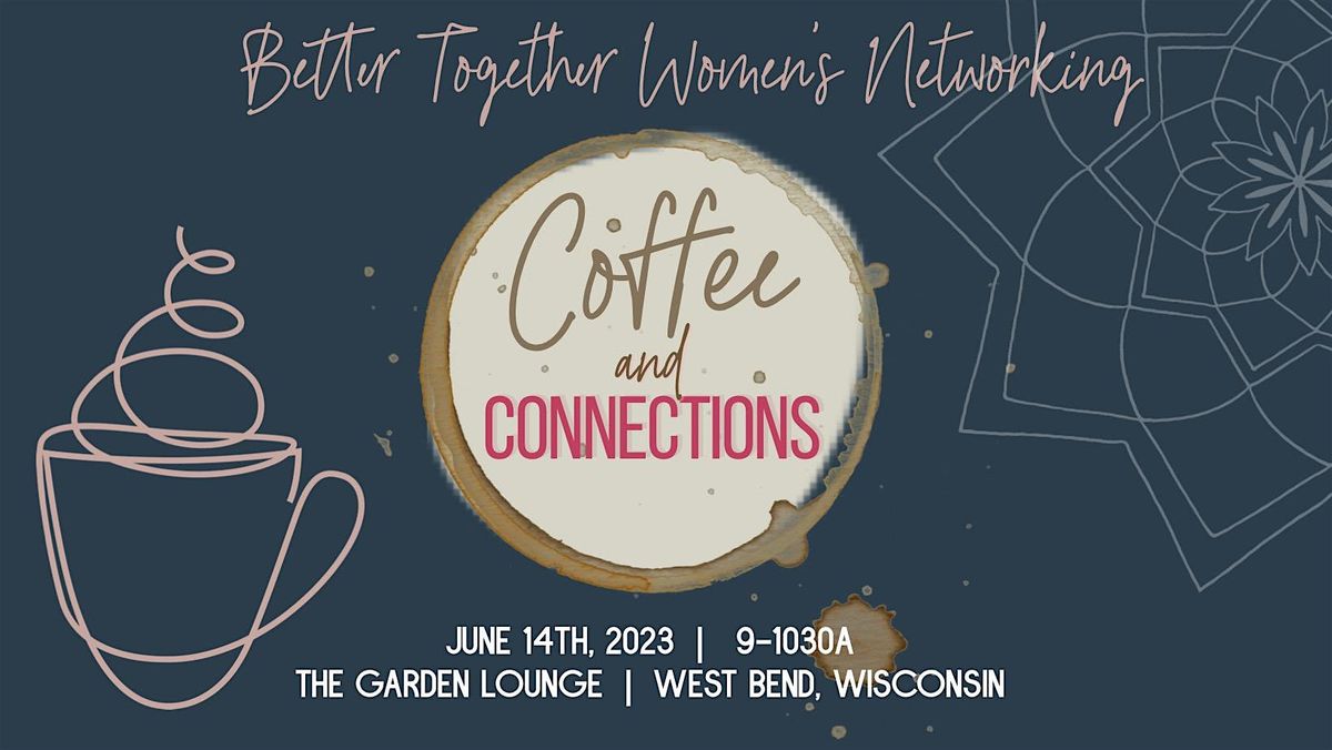 Better Together Women\u2019s Networking WashCo Coffee & Connections 11.19 Meetup