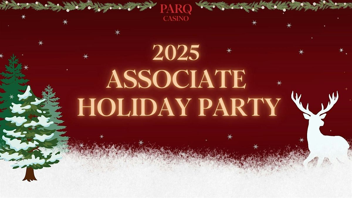 Parq Casino: 2025 Associate Holiday Party
