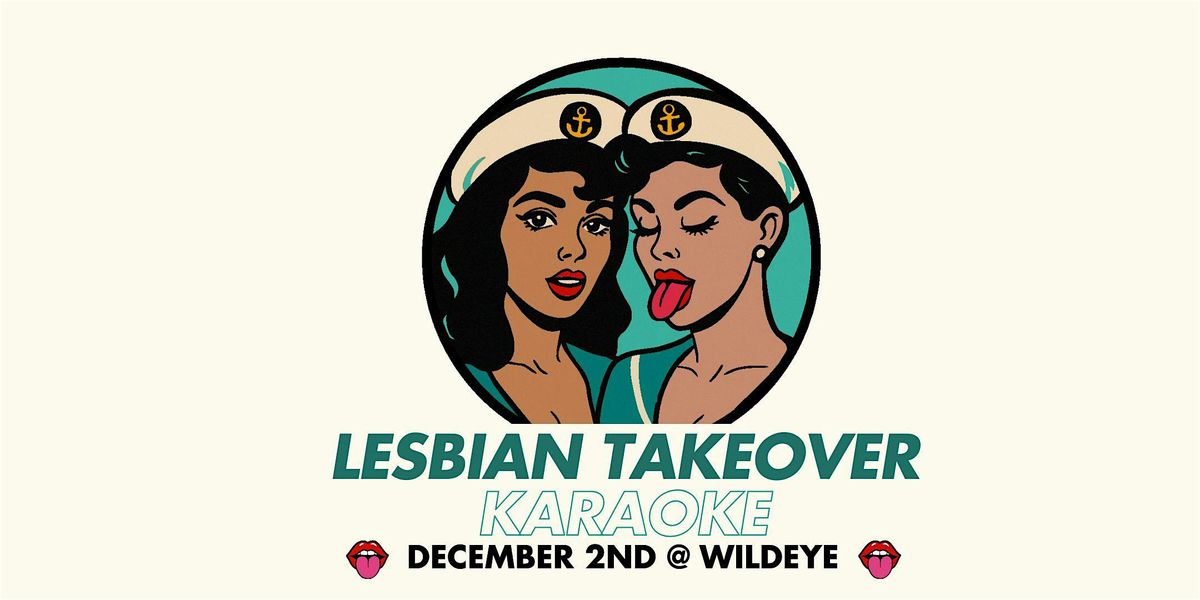 Lesbian Takeover - Karaoke Edition