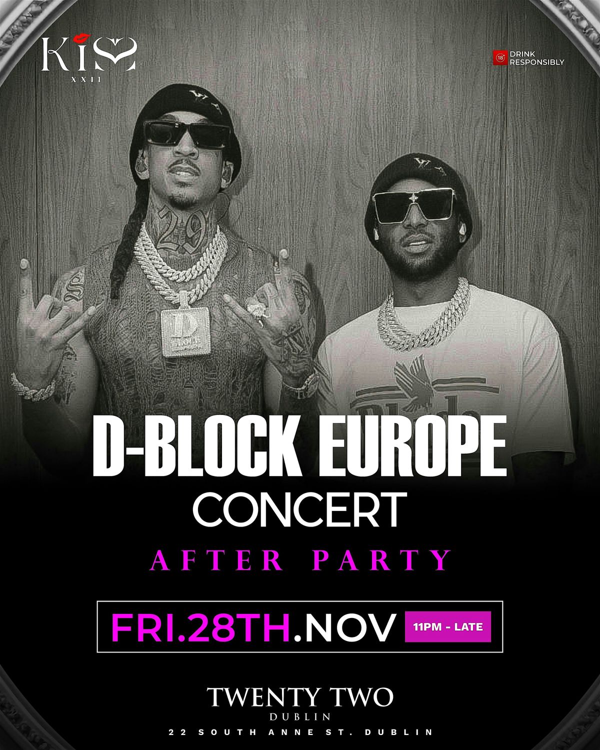 D Block Europe Concert After Party At Twenty Two Dublin Fri 28th Nov At D Block Europe Concert After Party At Twenty Two Dublin Fri 28th Nov At