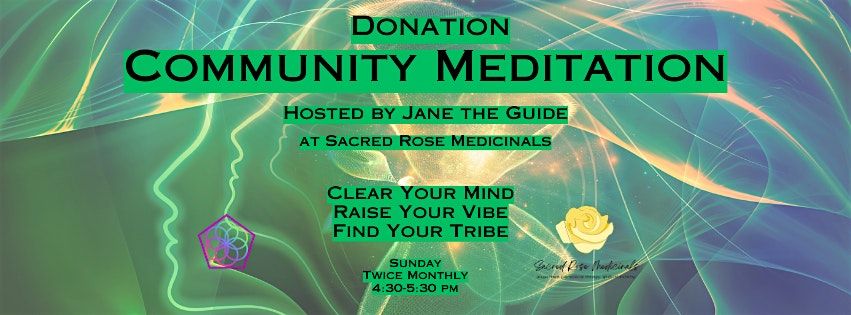 Community Meditation Hour *Donation*