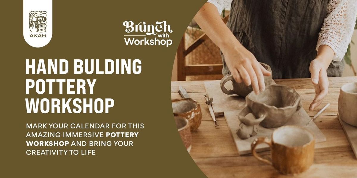 Hand Building Pottery Workshop At Akan