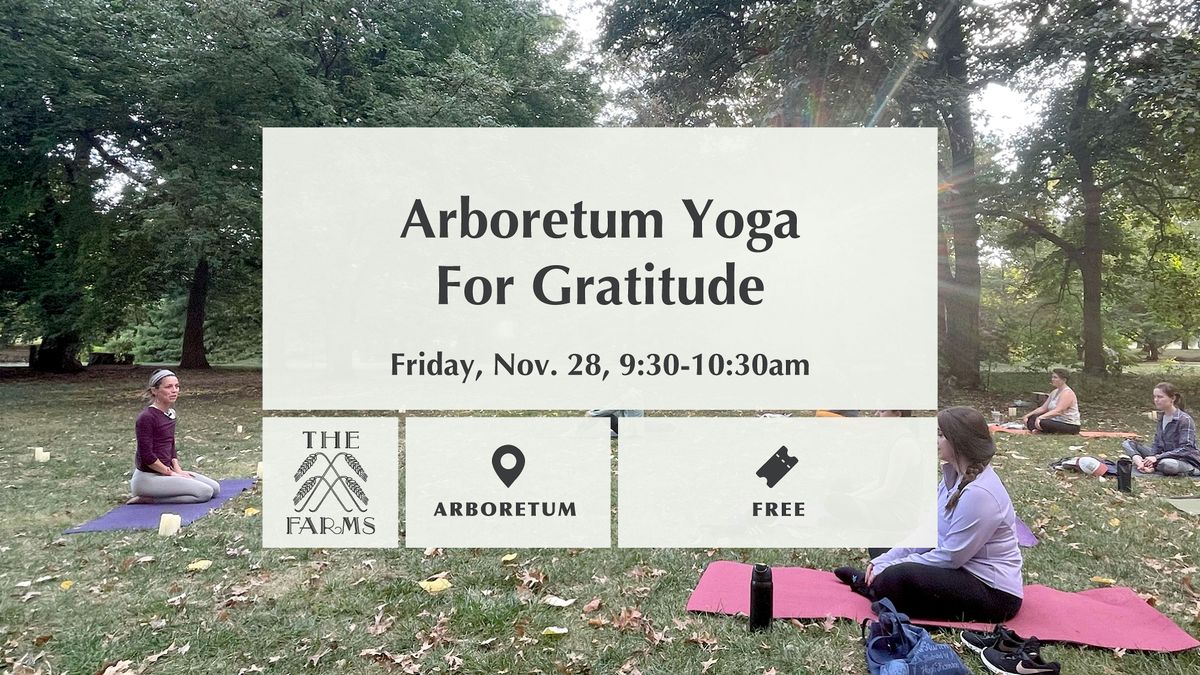 Arboretum Yoga for Gratitude