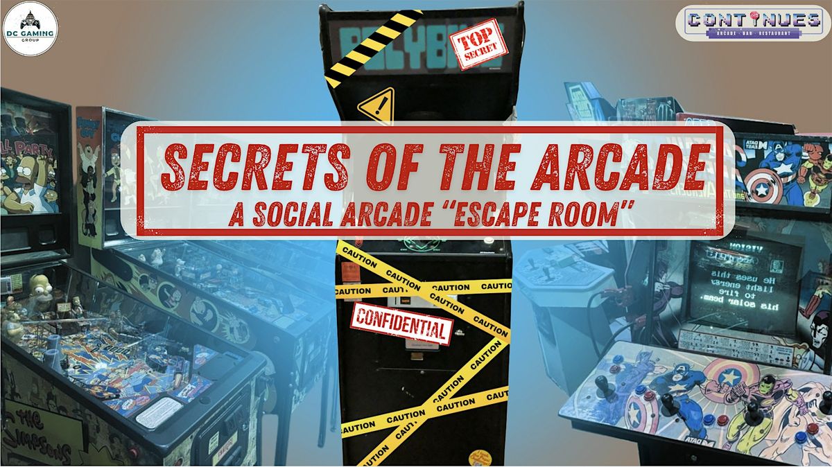 Secrets of the Arcade: A Social Arcade Escape Room