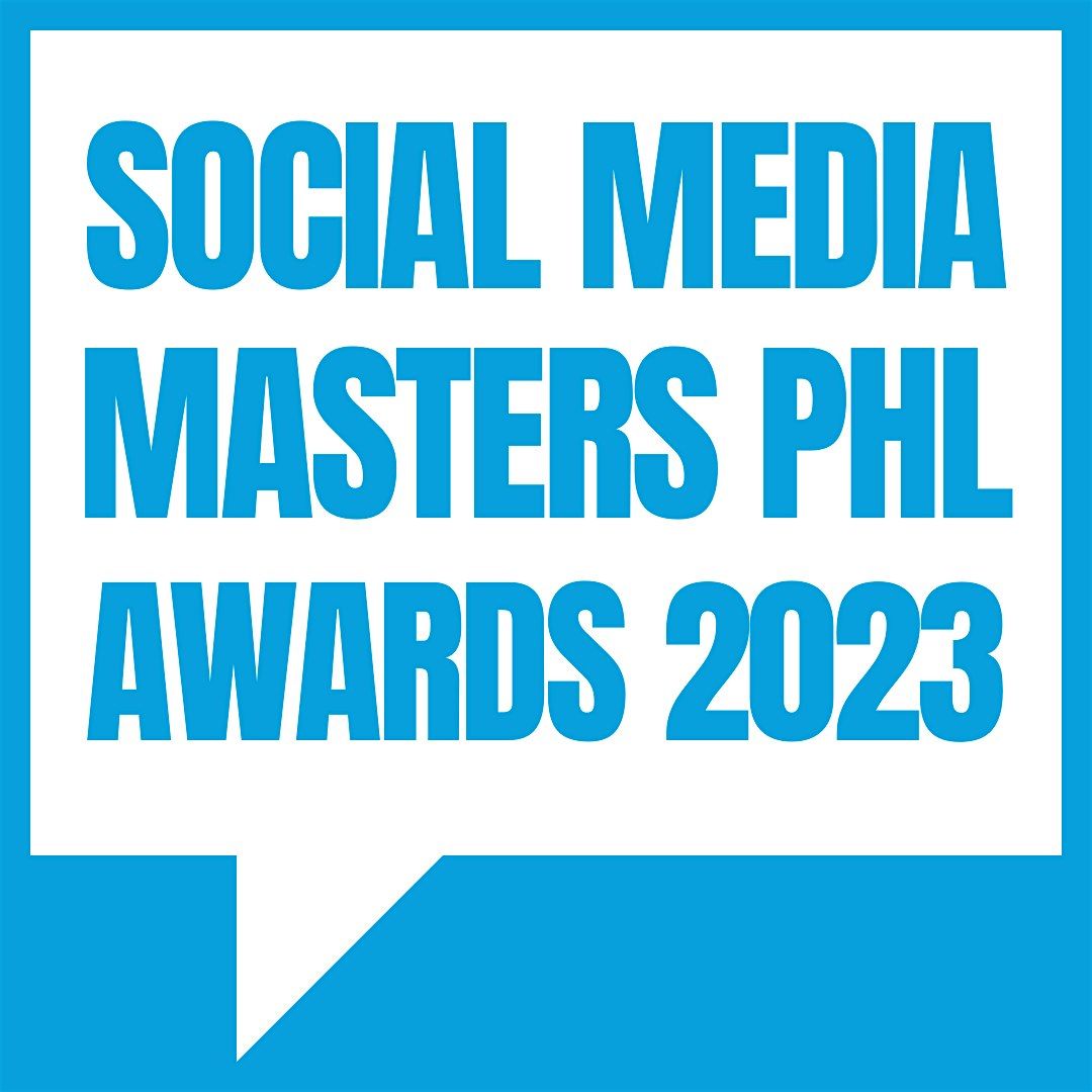 2025 Social Media Masters PHL Award Ceremony & Networking Event