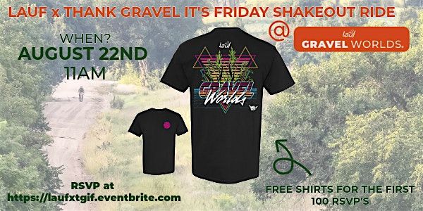 Lauf x Thank Gravel It's Friday Shakeout Ride
