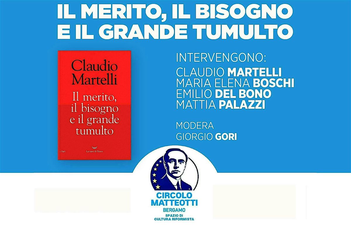 Presentazione del libro "Il merito, il bisogno e il grande tumulto"
