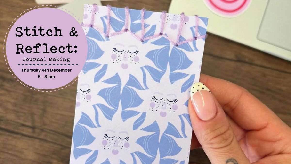 Stitch & Reflect: Journal Making