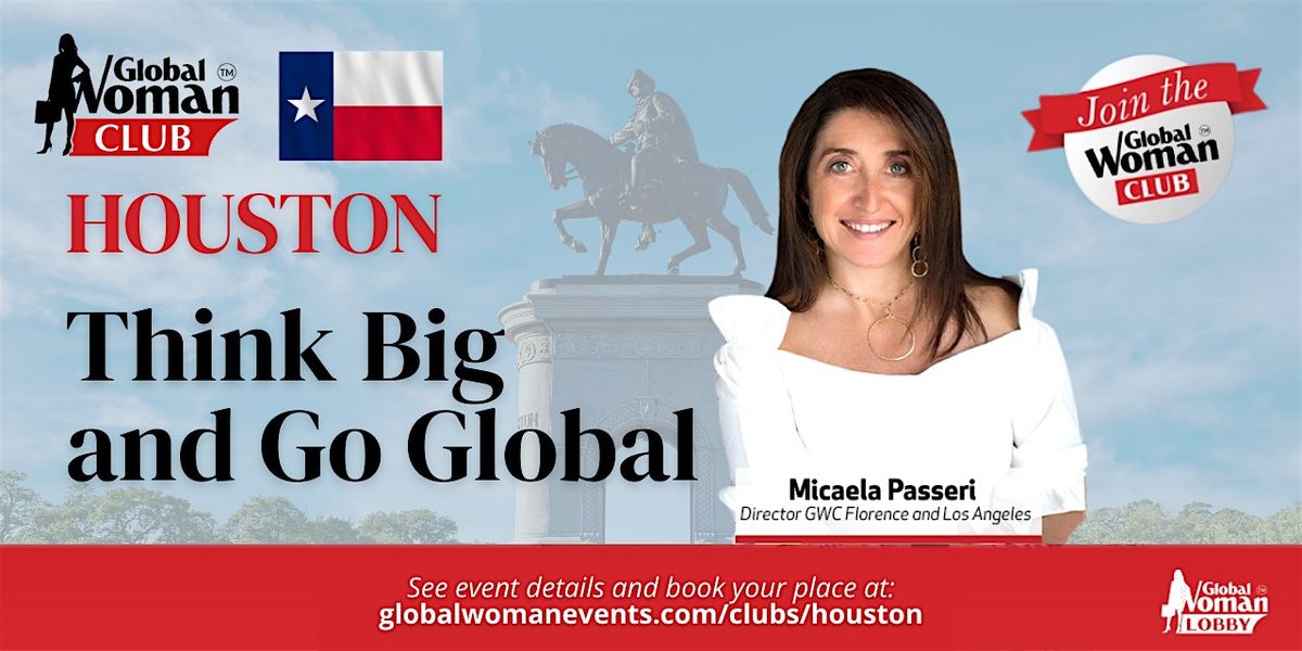 Global Woman Club Houston \u2014 In - Person