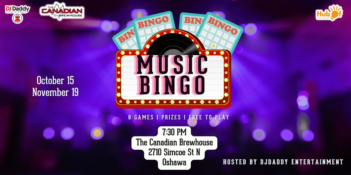 Monthly MUSIC BINGO- The Canadian Brewhouse (Oshawa)