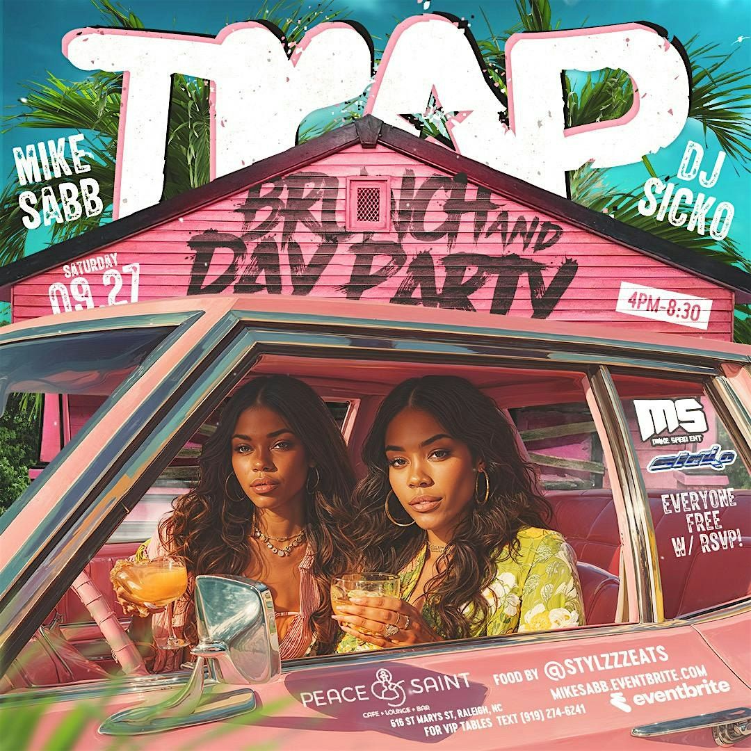 Trap Brunch & Day Party