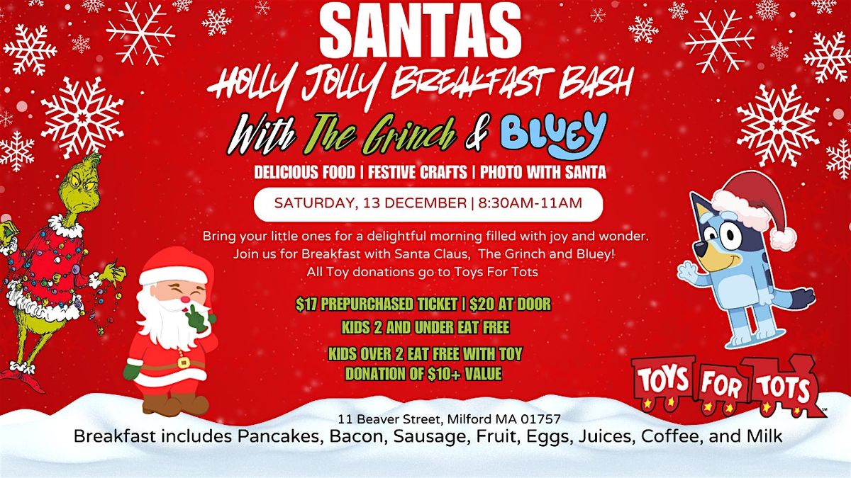Santa's Holly Jolly Breakfast Bash with The Grinch and Bluey!