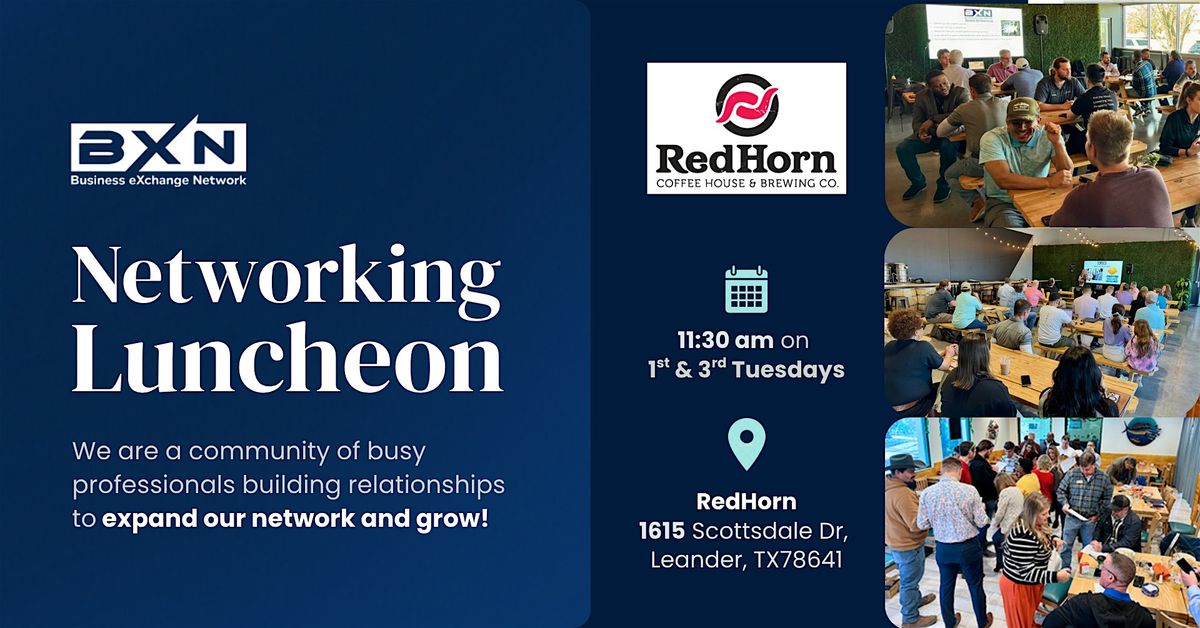 BXN Cedar Park\/Leander Networking Luncheon - Red Horn