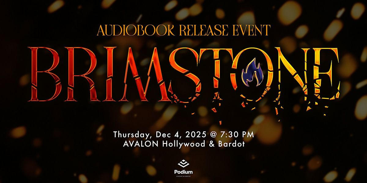 Brimstone Audiobook Release Event