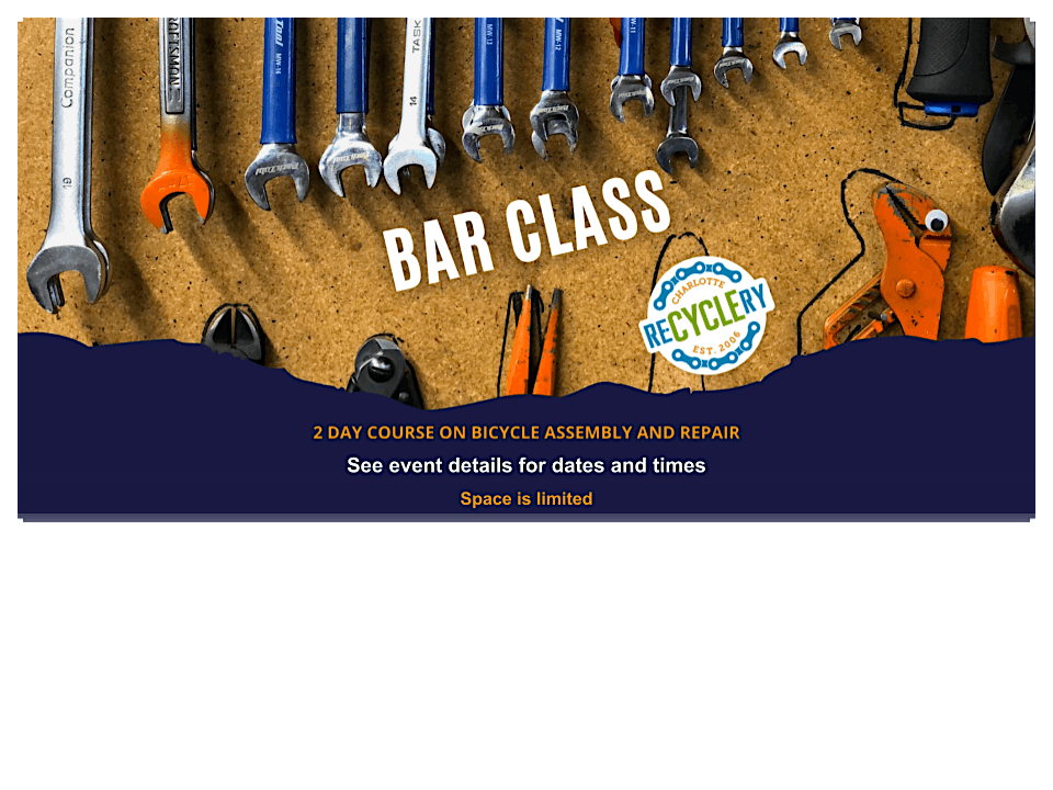 October BAR Class (Bicycle Assembly and Repair)