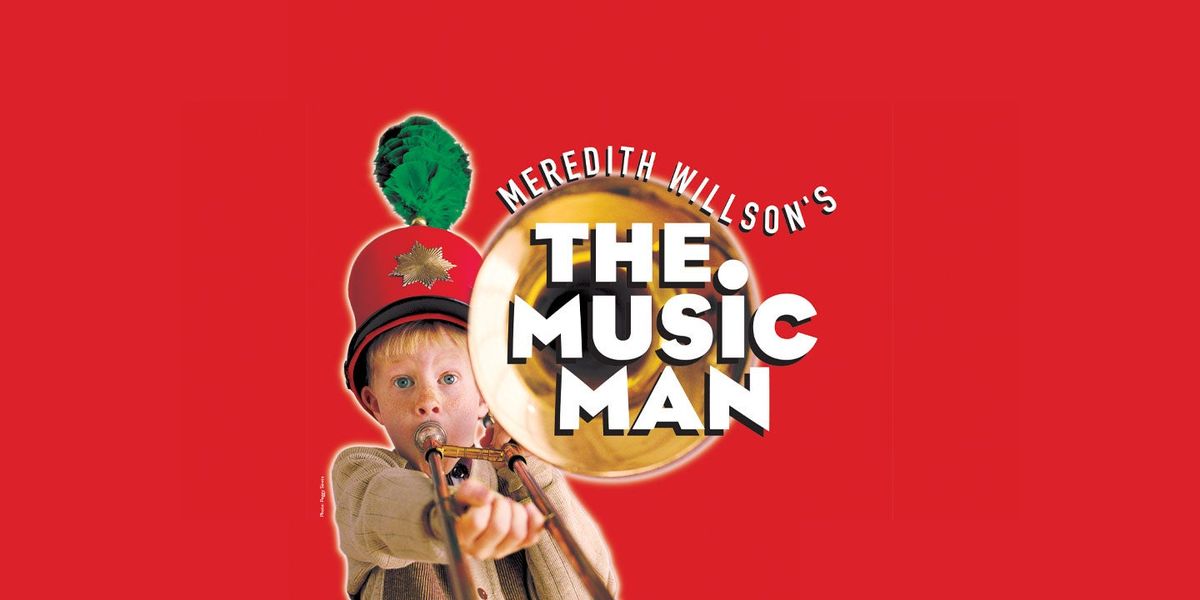 Meredith Willson's The Music Man at Heindl Center for Performing Arts