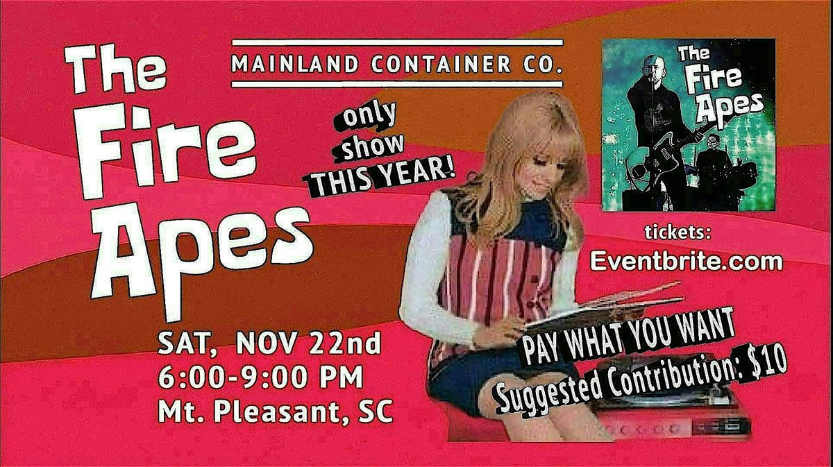 The Fire Apes Full-Band and Acoustic Sets at Mainland Container Company