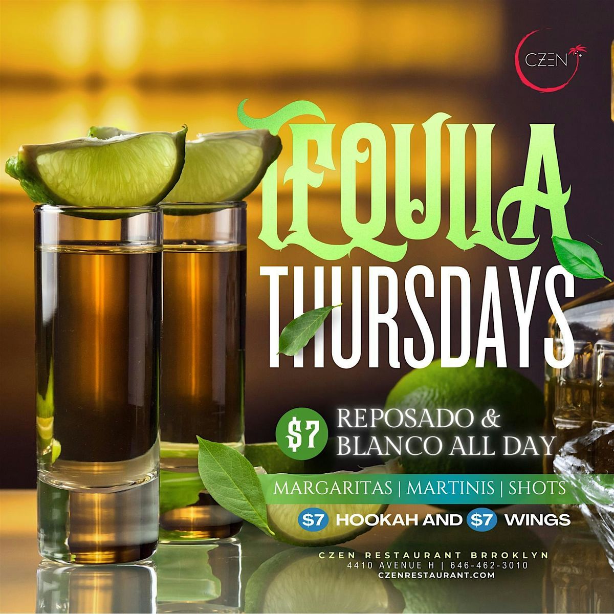 Tequilla Thursdays $7 Drinks $7 Wings $ 7 Hookah