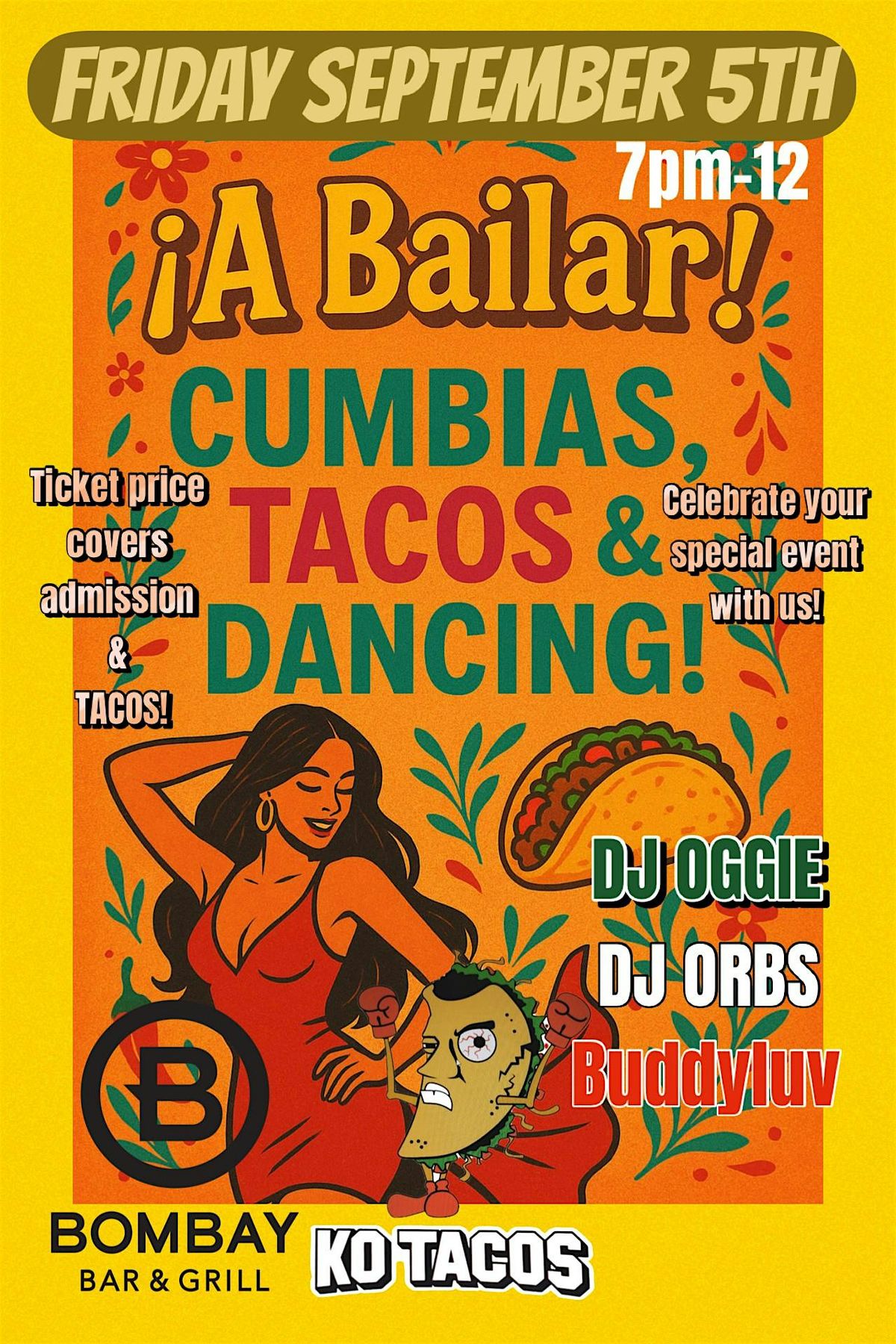 A Bailar! Cumbias, Tacos & Dancing!